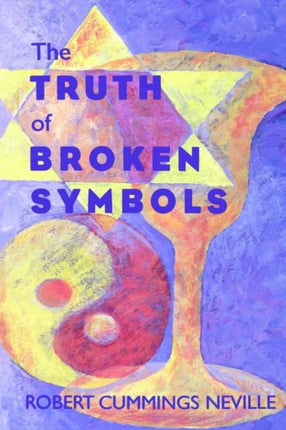 The Truth of Broken Symbols Suny Series in