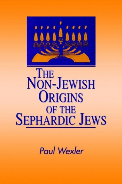 The NonJewish Origins of the Sephardic Jews Suny