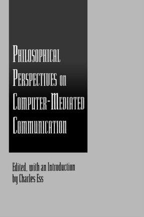 Philosophical Perspectives on ComputerMediated