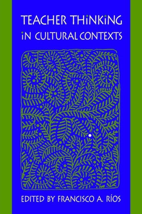 Teacher Thinking in Cultural Contexts Suny Series