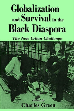 Globalization and Survival in the Black Diaspora