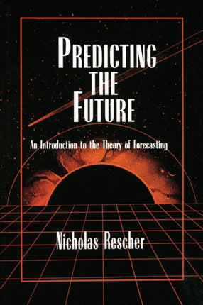 Predicting the Future An Introduction to the