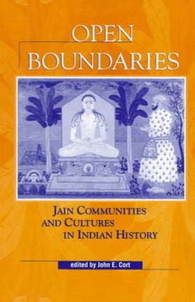 Open Boundaries Jain Communities and Cultures in