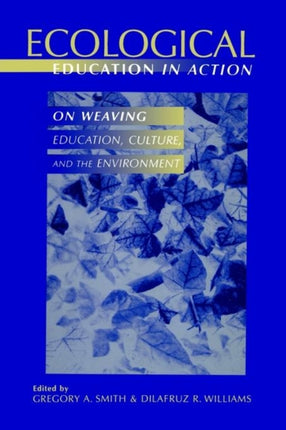 Ecological Education in Action On Weaving