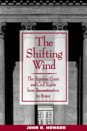 The Shifting Wind The Supreme Court and Civil