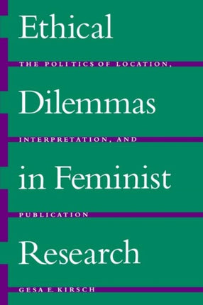 Ethical Dilemmas in Feminist Research The