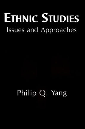 Ethnic Studies Issues and Approaches