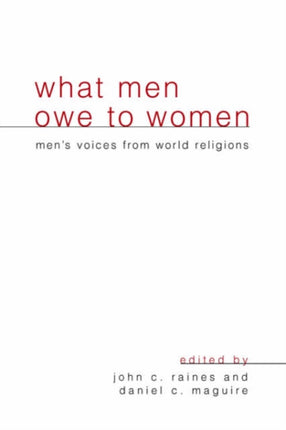 What Men Owe to Women Mens Voices from World
