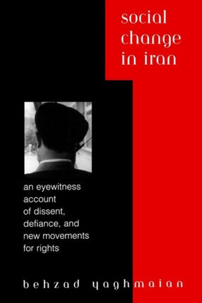 Social Change in Iran An Eyewitness Account of
