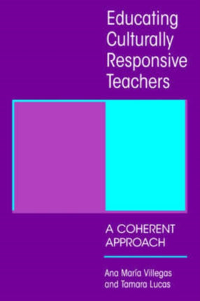 Educating Culturally Responsive Teachers A