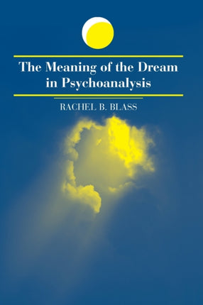 The Meaning of the Dream in Psychoanalysis Suny