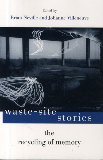 WasteSite Stories