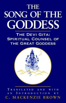 The Song of the Goddess The Devi Gita Spiritual