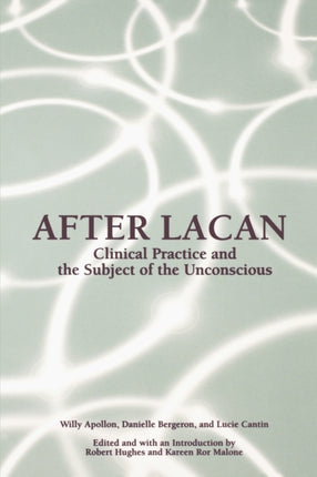 After Lacan Suny Series in Psychoanalysis and