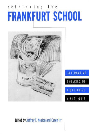 Rethinking the Frankfurt School Alternative