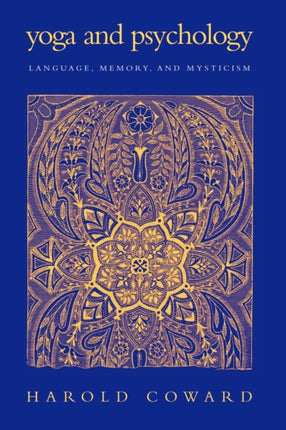 Yoga and Psychology Language Memory and Mysticism