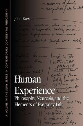 Human Experience Philosophy Neurosis and the