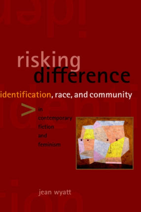 Risking Difference Identification Race and