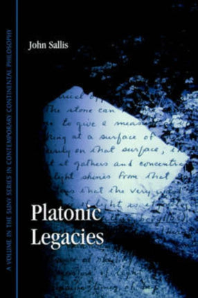 Platonic Legacies SUNY series in Contemporary
