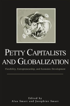 Petty Capitalists and Globalization Flexibility