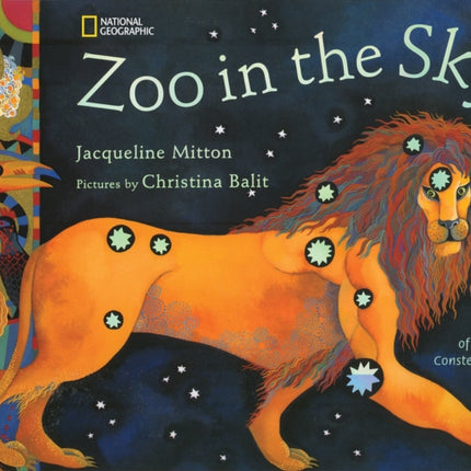 Zoo in the Sky A Book of Animal Constellations