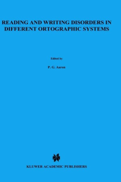 Reading and Writing Disorders in Different Orthographic Systems