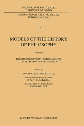 MODELS OF THE HISTORY OF PHILOSOPHY FROM ITS ORIGINS IN THE RENAISSANCE TO THE HISTORIA PHILOSOPHICA 1993 DEVELOPMENTS IN CARDIOVASCULAR MEDICINE   By Santinello Giovanni Author Aug311993  Hardcover