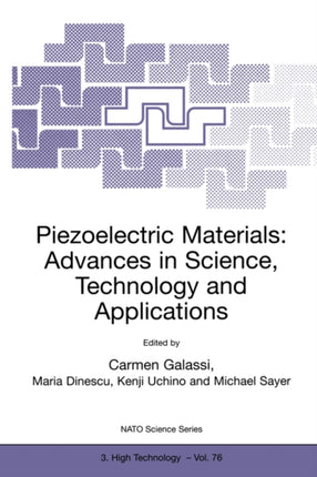 Piezoelectric Materials: Advances in Science, Technology and Applications