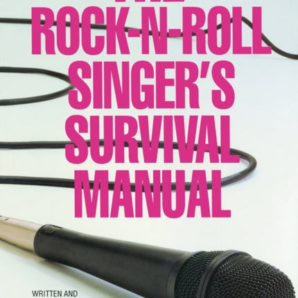 The RockNRoll Singers Survival Manual