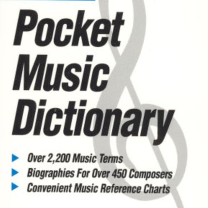 The Hal Leonard Pocket Music Dictionary