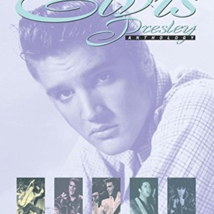 Elvis Presley Anthology  Volume 1 Piano Vocal