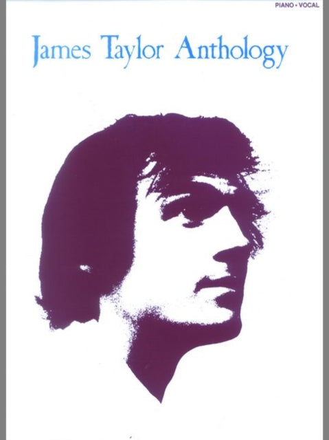 James Taylor - Anthology