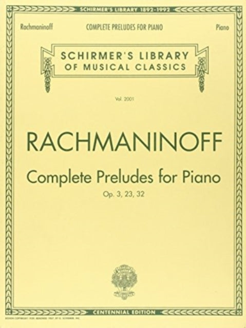 Complete Preludes, Op. 3, 23, 32: G. Schirmer’s Library of Musical Classics