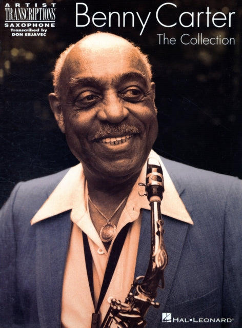 Benny Carter Collection: The Collection for Alto Sax