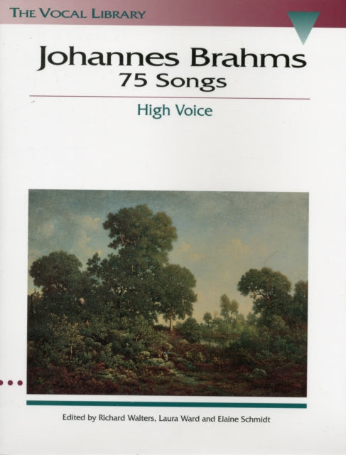 Johannes Brahms 75 Songs The Vocal Library