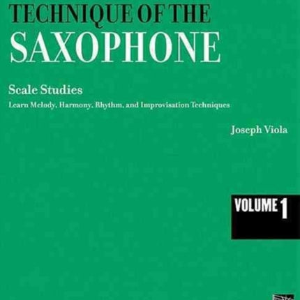 Technique of the Saxophone - Volume 1