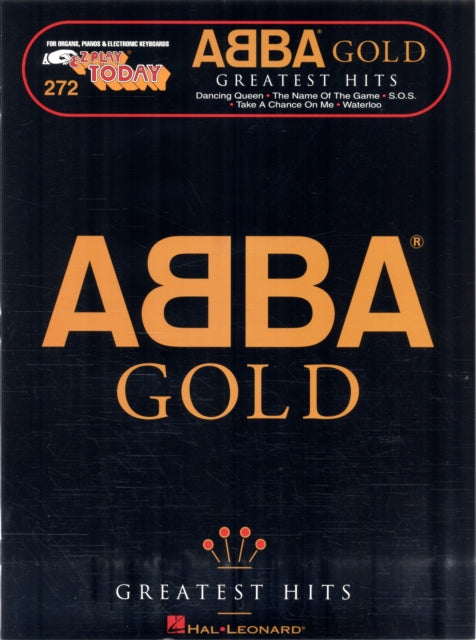 ABBA Gold - Greatest Hits: E-Z Play Today Volume 272