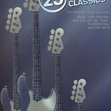 25 Essential Rock Bass Classics Bass Recorded