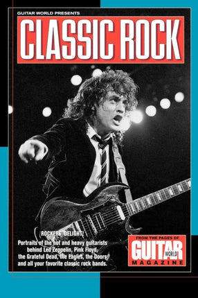 Guitar World Presents Classic Rock Rockers