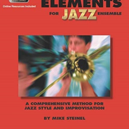 Essential Elements for Jazz Ensemble a Comprehensive Method for Jazz Style and Improvisation