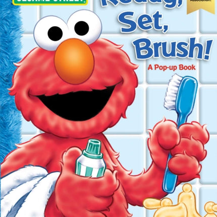 Sesame Street Ready, Set, Brush! a Pop-Up Book