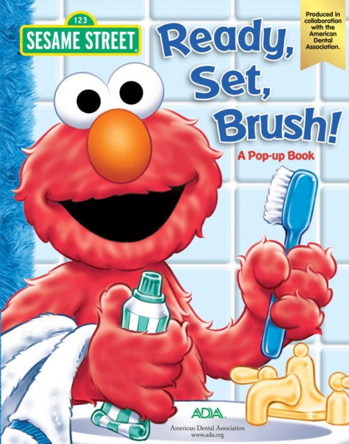 Sesame Street Ready, Set, Brush! a Pop-Up Book