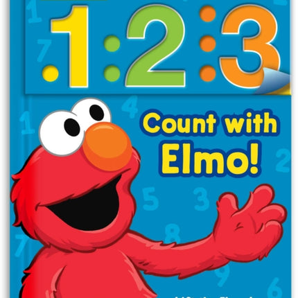 Sesame Street: 1 2 3 Count with Elmo!: A Look, Lift & Learn Book