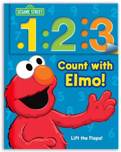 Sesame Street: 1 2 3 Count with Elmo!: A Look, Lift & Learn Book