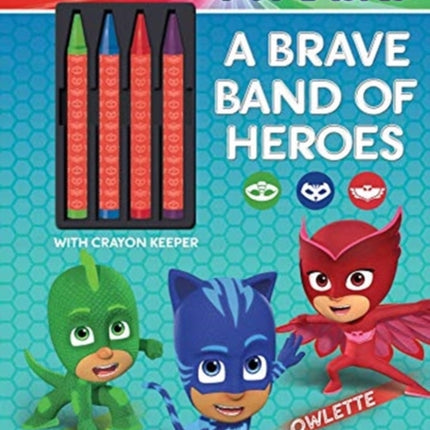 A Brave Band of Heroes Pj Masks