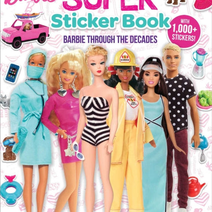 Barbie: Super Sticker Book: Through the Decades