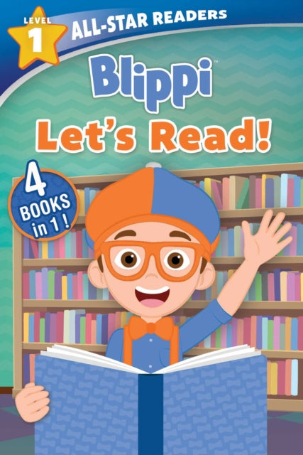 Blippi: Let's Read!: 4 Books in 1!