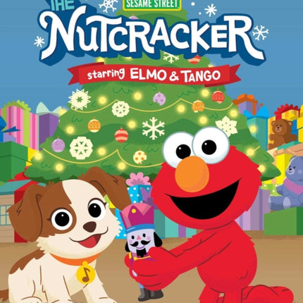 Sesame Street: The Nutcracker: Starring Elmo & Tango