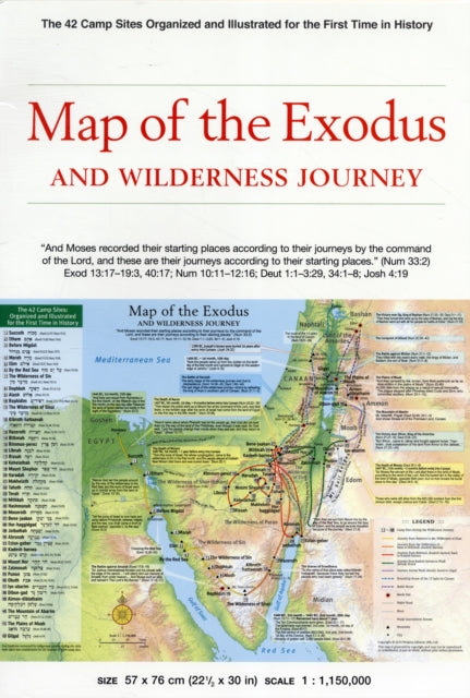 Map of the Exodus and Wilderness Journey: The 42 Camp Sites Organized and Illustrated for the First Time in History