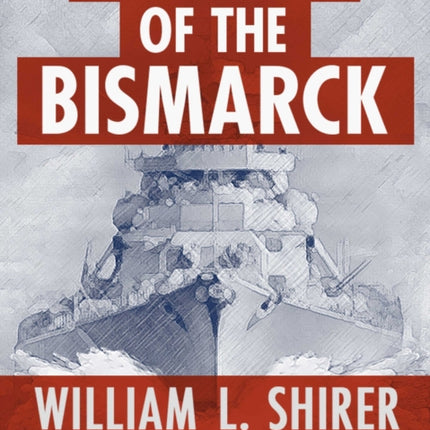 The Sinking of the Bismarck